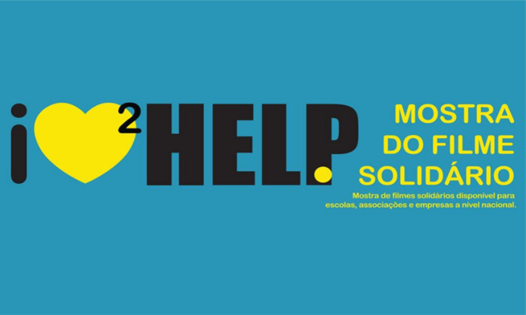 “I LOVE 2 HELP” - Mostra do Filme Solidário | Maio 2024
